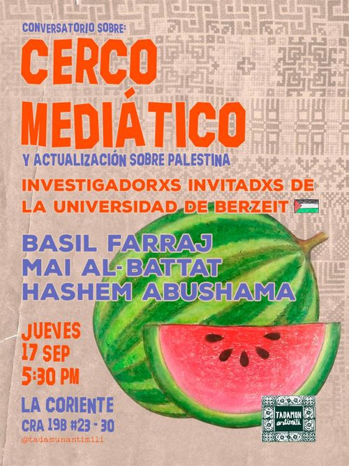 CERCO MEDIÁTICO Y ACTUALIZACIÓN SOBRE PALESTINA