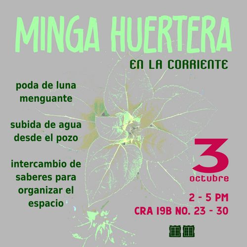 Minga huertera en la corriente. Poda de luna menguante; subida de agua desde el pozo, intercambio de saberes para organizar el espacio