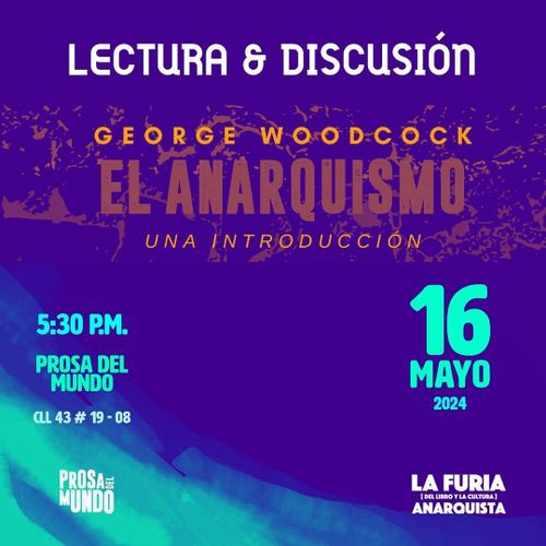 El Anarquismo de George Woodcock