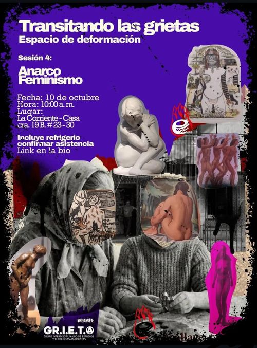TRANSITANDO LAS GRIETAS Espacio de deformación - Sesión 4: Anarcofeminismo Parte 1