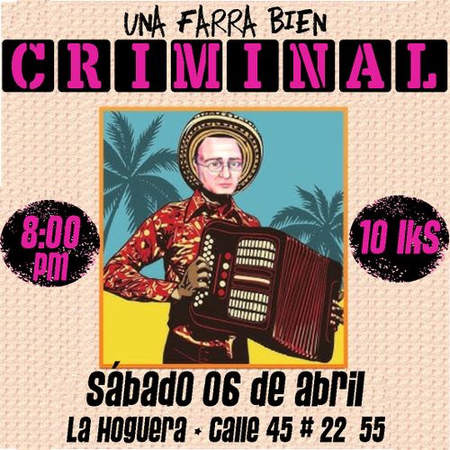 Una farra bien criminal