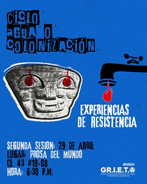 Ciclo Agua o Colonización - Segunda Sesión: Experiencias de Resistencia