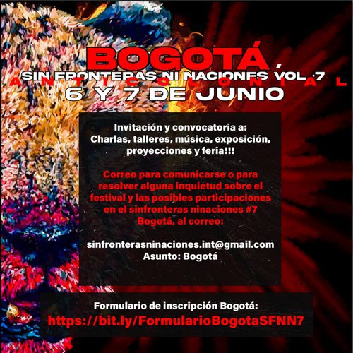 Bogotá Convocatoria abierta Festival Sin Fronteras Ni naciones #7 Anticolonial 
